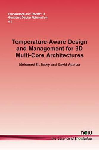 Cover image for Temperature-Aware Design and Management for 3D Multi-Core Architectures