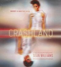 Cover image for Crashland: A Twinmaker Novel