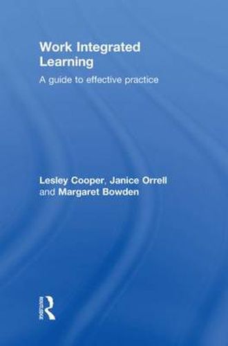 Cover image for Work Integrated Learning: A Guide to Effective Practice