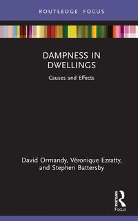 Cover image for Dampness in Dwellings: Causes and Effects