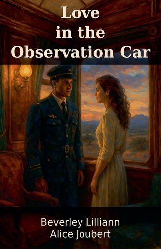 Cover image for Love in the Observation Car