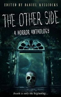 Cover image for The Other Side: A Horror Anthology