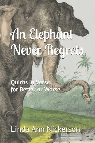 Cover image for An Elephant Never Regrets