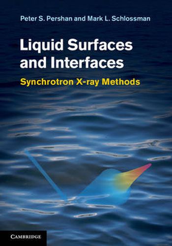 Cover image for Liquid Surfaces and Interfaces: Synchrotron X-ray Methods