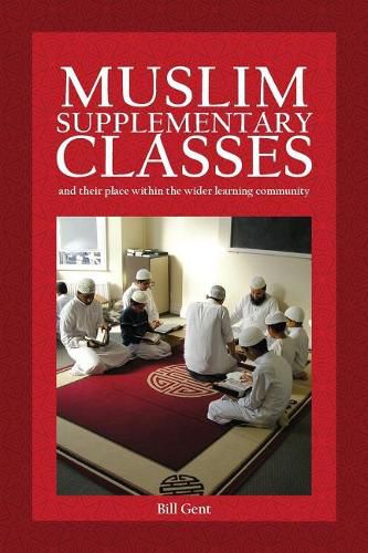 Muslim Supplementary Classes: and their place within the wider learning community