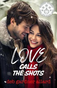 Cover image for Love Calls the Shots