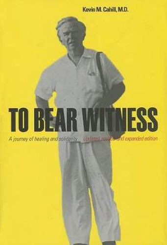 To Bear Witness: Updated, Revised, and Expanded Edition