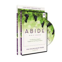 Cover image for The Abide Bible Course Study Guide with DVD: Five Practices to Help You Engage with God Through Scripture