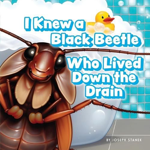 Cover image for I Knew a Black Beetle Who Lived Down the Drain