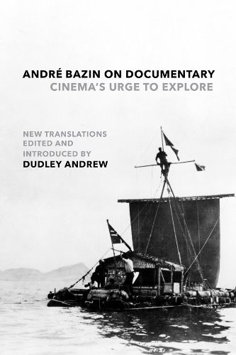 Cover image for Andre Bazin on Documentary