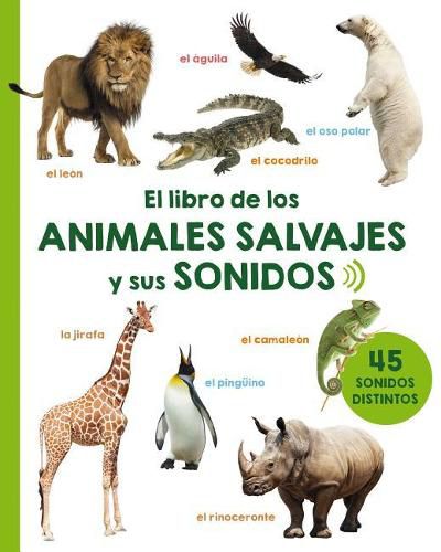 Cover image for El Libro de Los Animales Salvajes y Sus Sonidos