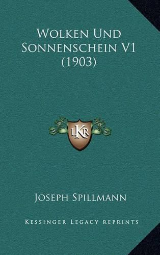 Cover image for Wolken Und Sonnenschein V1 (1903)