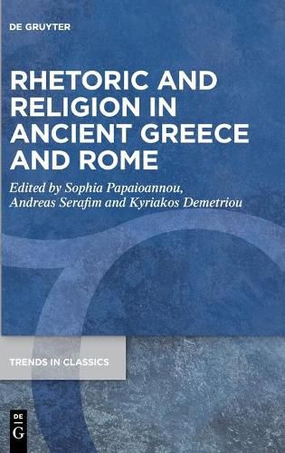 Rhetoric and Religion in Ancient Greece and Rome