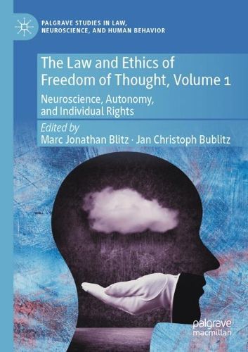 Cover image for The Law and Ethics of Freedom of Thought, Volume 1