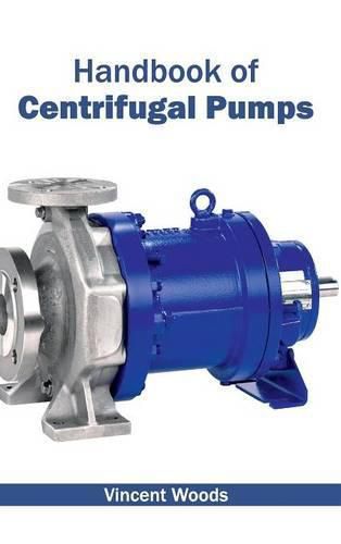 Cover image for Handbook of Centrifugal Pumps