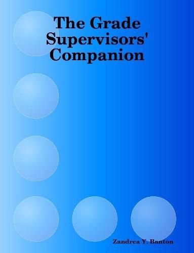 Cover image for The Grade Supervisors' Companion