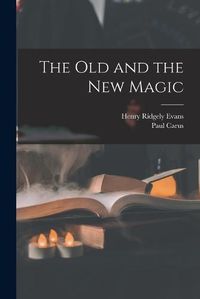 Cover image for The Old and the New Magic