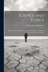 Cover image for Science and Ethics