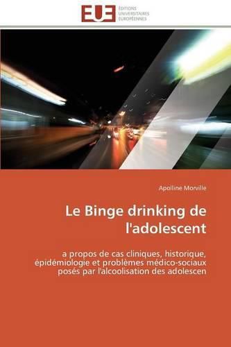 Cover image for Le Binge Drinking de l'Adolescent