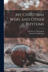 Cover image for My Christmas Wish, and Other Rhythms