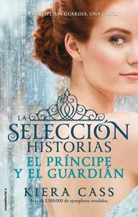 Cover image for El principe y el guardian / The Prince and The Guard