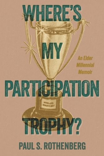 Cover image for Where's my Participation Trophy?