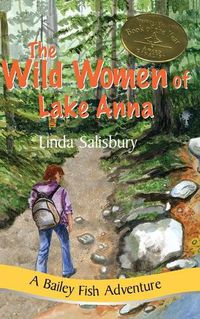 Cover image for The Wild Women of Lake Anna: A Bailey Fish Adventure