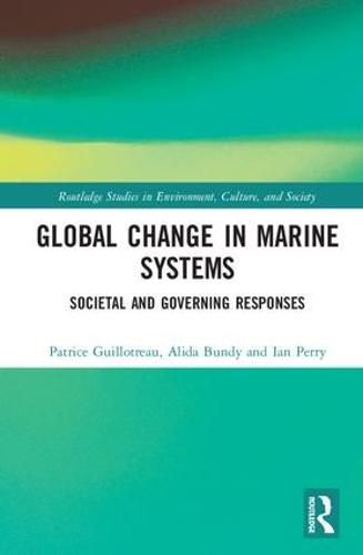 Cover image for Global Change in Marine Systems: Societal and Governing Responses