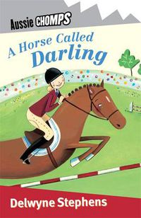 Cover image for A Horse Called Darling: Aussie Chomps