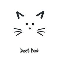 Cover image for Cat Guest Book, Guests Comments, B&B, Visitors Book, Vacation Home Guest Book, Beach House Guest Book, Comments Book, Visitor Book, Holiday Home, Retreat Centres, Family Holiday Guest Book (Hardback)