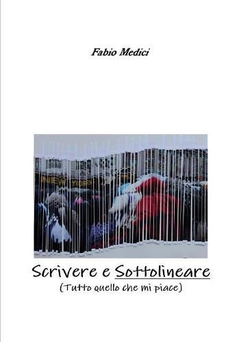 Cover image for Scrivere e sottolineare (Tutto quello che mi piace)