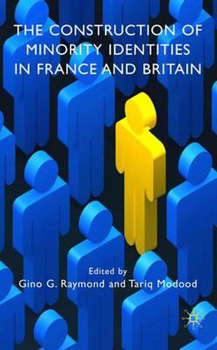 Cover image for The Construction of Minority Identities in France and Britain