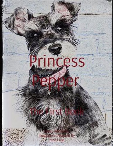 Princess Pepper The First Book