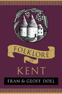 Cover image for Folklore of Kent