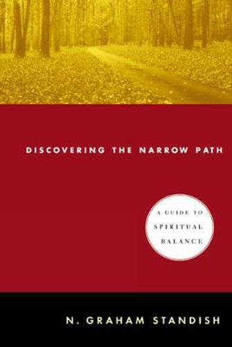 Cover image for Discovering the Narrow Path: A Guide to Spiritual Balance