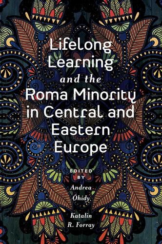 Cover image for Lifelong Learning and the Roma Minority in Central and Eastern Europe