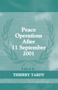 Cover image for Peace Operations After 11 September 2001