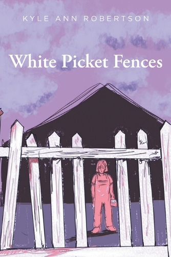 Cover image for White Picket Fences
