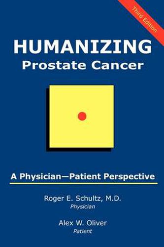 Cover image for Humanizing Prostate Cancer: A Physician-Patient Perspective