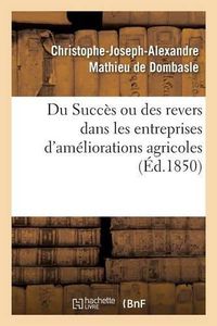 Cover image for Du Succes Ou Des Revers Dans Les Entreprises d'Ameliorations Agricoles