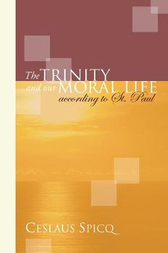 Cover image for Trinity and Our Moral Life According to St. Paul