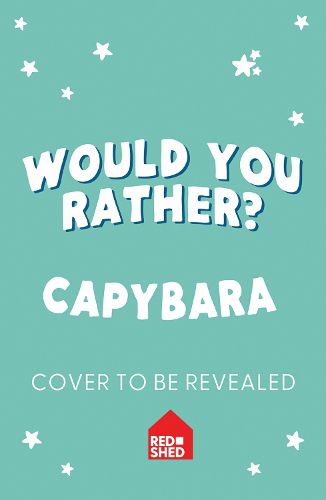Cover image for Would You Rather? Capybara