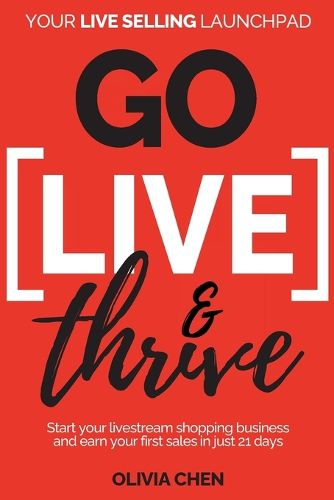 Cover image for Go LIVE & Thrive - Your Live Selling Launchpad