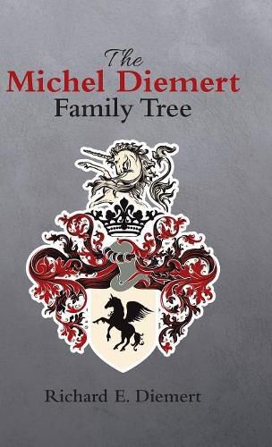 Cover image for The Michel Diemert Family Tree