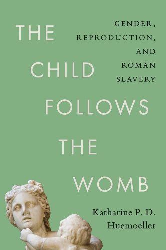 Cover image for The Child Follows the Womb
