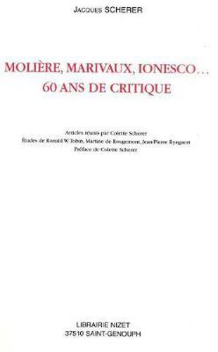 Cover image for Moliere, Marivaux, Ionesco...60 ANS de Critique