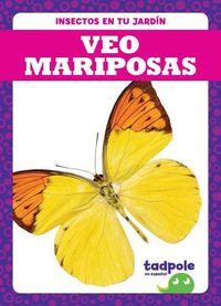 Cover image for Veo Mariposas (I See Butterflies)