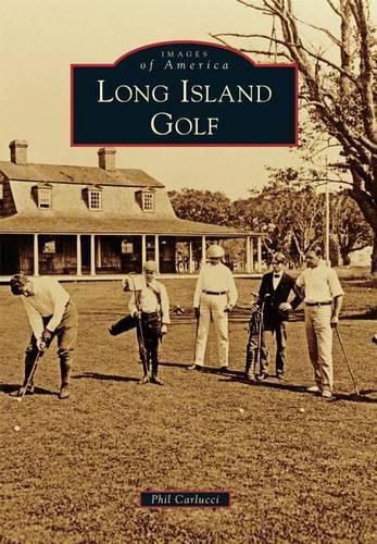 Cover image for Long Island Golf