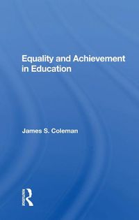 Cover image for Equality And Achievement In Education
