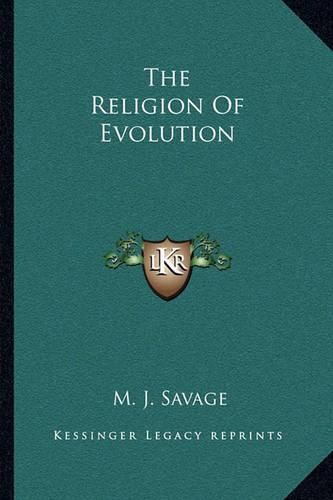 The Religion of Evolution